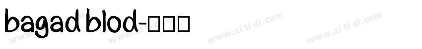 bagad blod字体转换